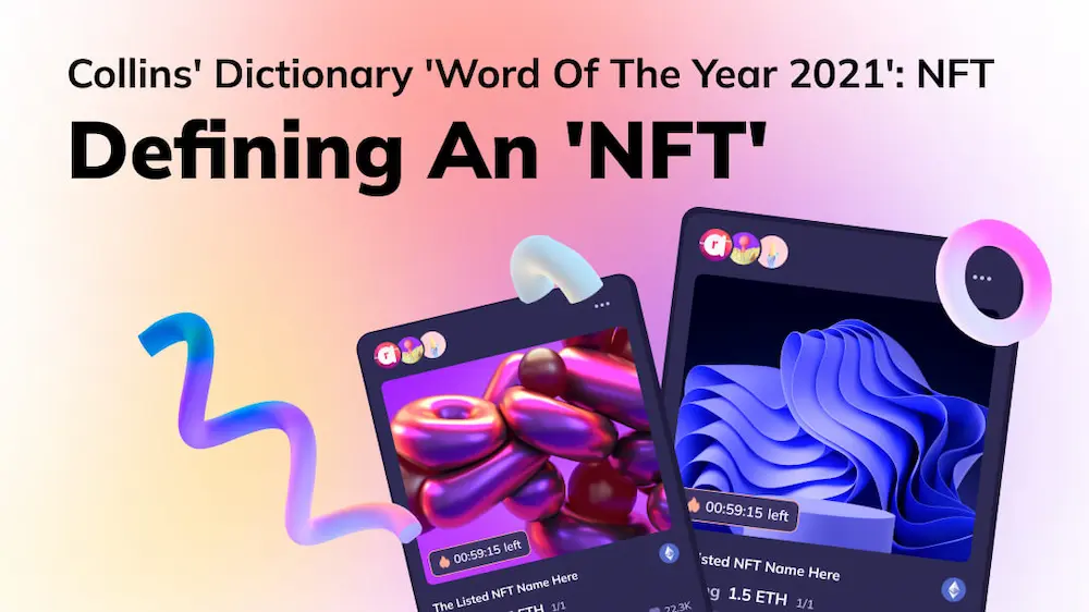 Read more about the article What is an NFT?