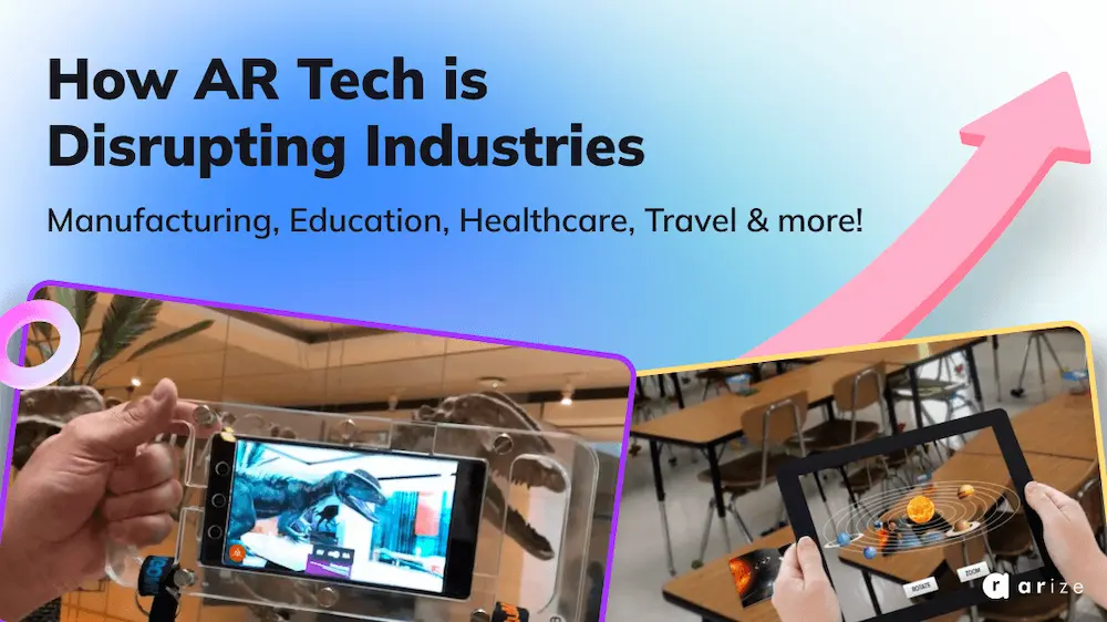 Read more about the article How AR Tech is Disrupting Industries