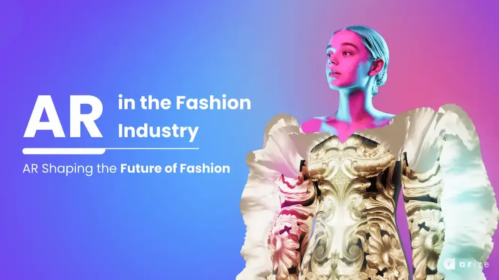 AR in Fashion Better Experience, Better Conversion