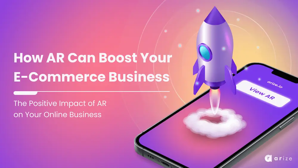 Read more about the article Five Ways AR Can Benefit Your E-Commerce Business