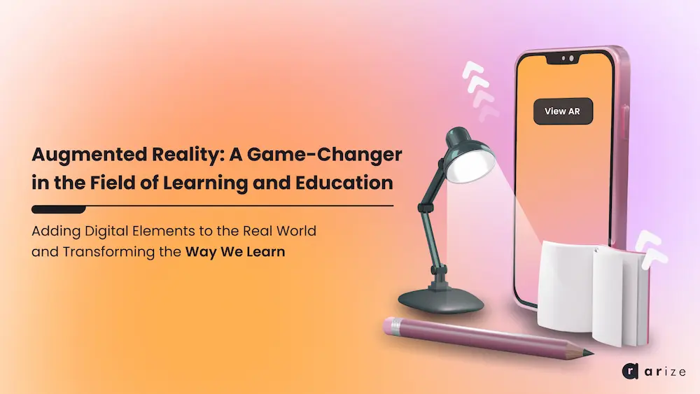 Read more about the article How AR Is Enhancing Learning & Education