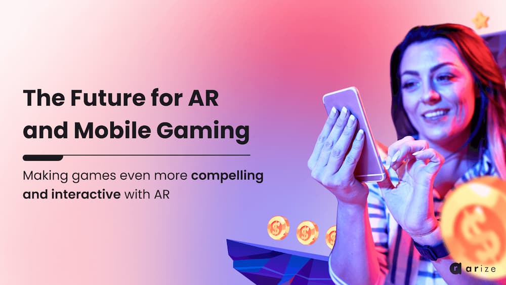 Read more about the article Is AR the Next Level of Mobile Gaming?